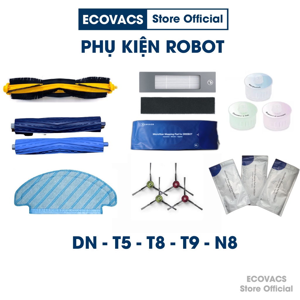 Phụ kiện Robot Ecovacs Deebot T8 Aivi, T5 Max, T8 Power, T9 Aivi, T9, T9 Max, Dn…