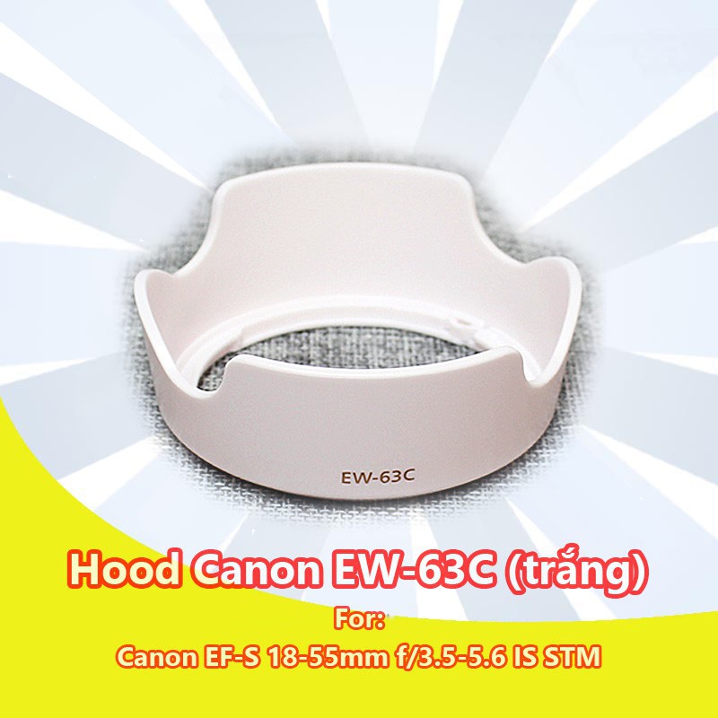 Hood EW-63C for Canon EF-S 18-55mm f/3.5-5.6 IS STM (màu trắng) - ew63 ew63c