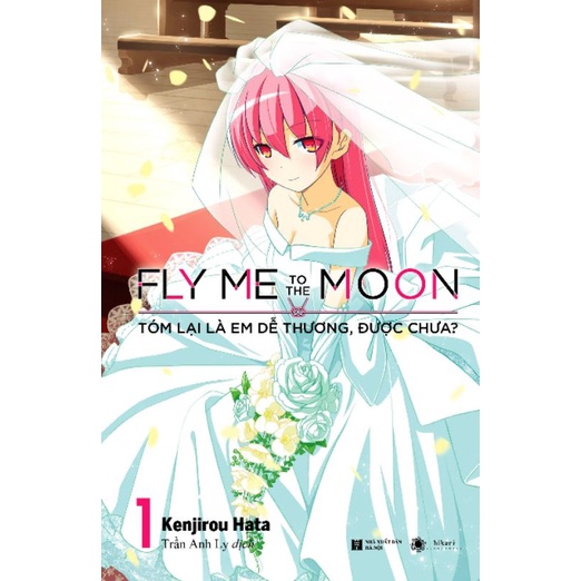 Sổ Fly me to the moon 1 - Tóm lại là em dễ thương,được chưa ? (Bản đặc biệt)