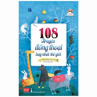 108 Truyện Đồng Thoại Hay Nhất Thế Giới