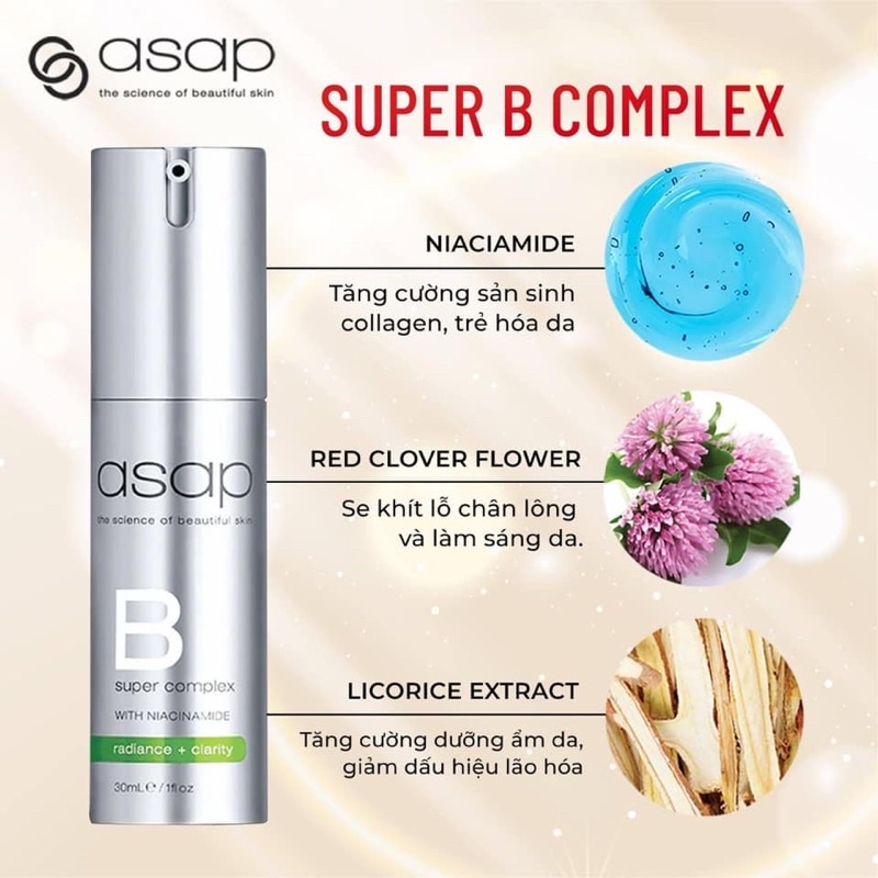 TINH CHẤT TRẺ HÓA LÀN DA, PH ỤC H ỒI DA H Ư T ỔN VÀ SÁNG TRẮNG ASAP SUPER COMPLEX B 30ML