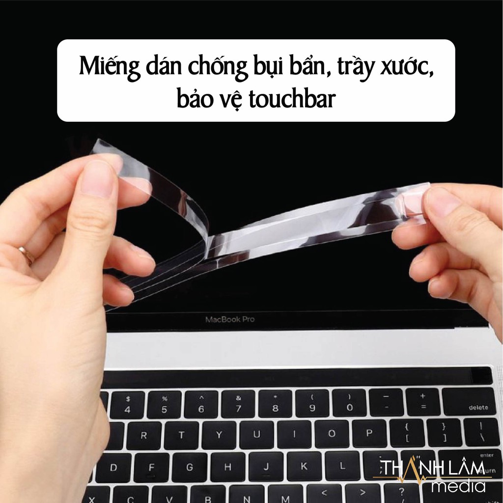 Miếng dán bảo vệ thanh cảm ứng touchbar cho Macbook - chống trầy xước, chống bụi bẩn, tăng tuổi thọ Macbook