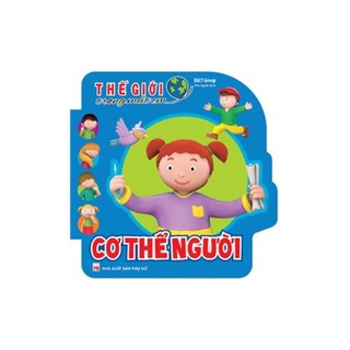 Sách: thế giới trong mắt em - cơ thể người
