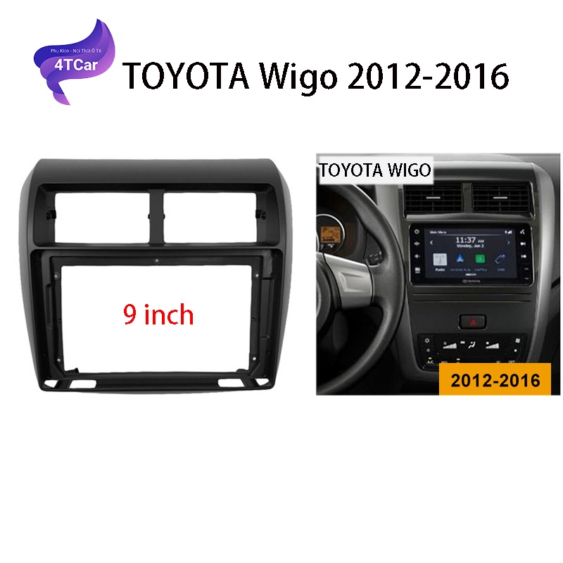 Mặt dưỡng Toyota Wigo 2012 - 2019 (9 inch)