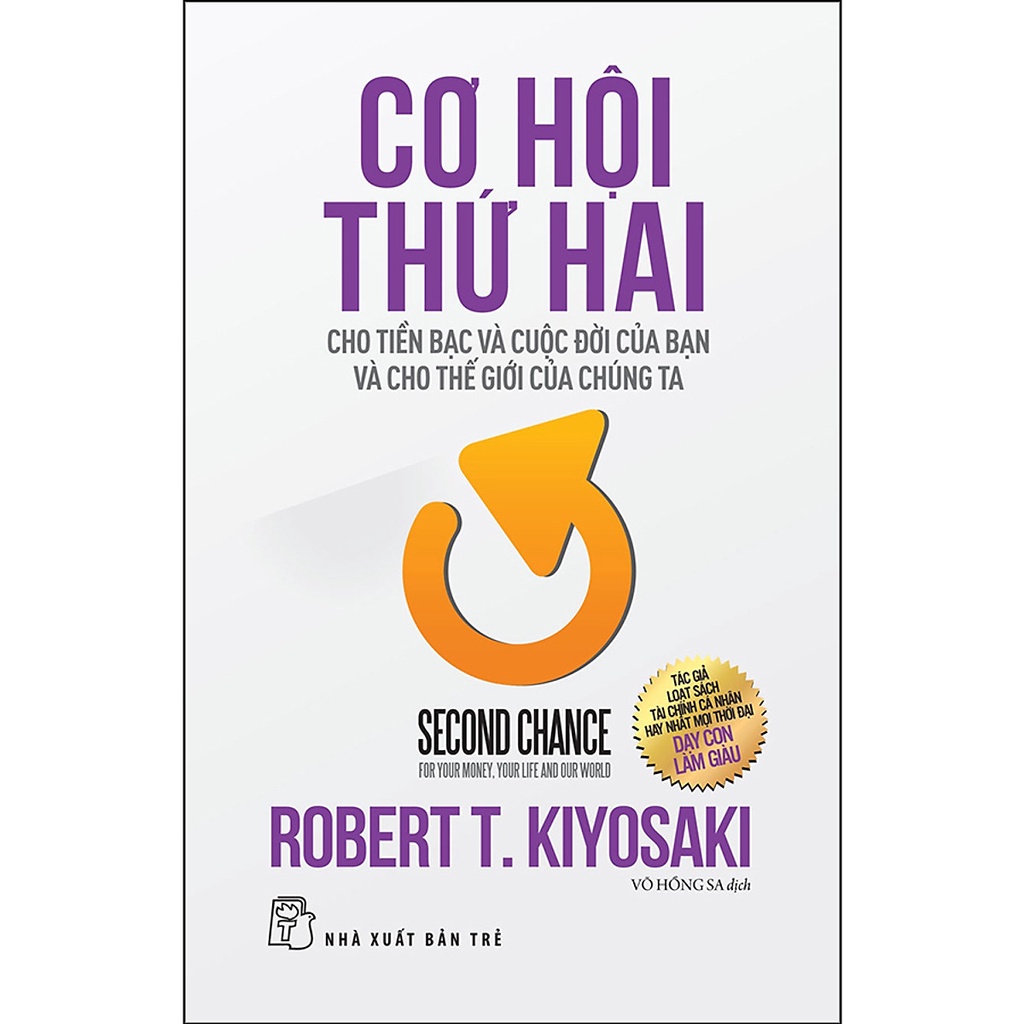 Sách > Cơ Hội Thứ Hai - Cho Tiền Bạc Và Cuộc Đời Của Bạn Và Cho thế Giới Của Chúng Ta (NXB Trẻ)