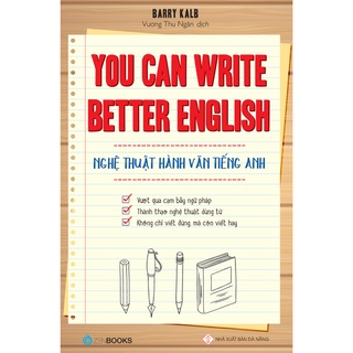 Sách - you can write better english - nghệ thuật hành văn tiếng anh