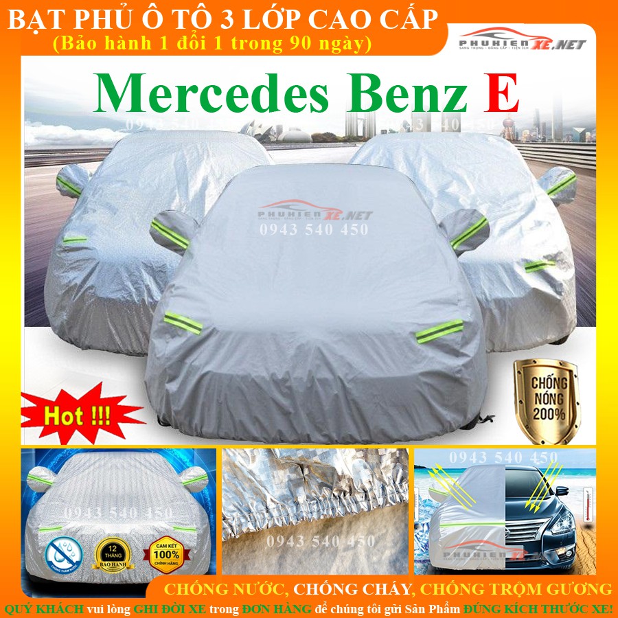 Bạt phủ xe ô tô Mercedes Benz E200, E300, E350 AMG CAO CẤP 3 LỚP Cách Nhiệt, Chống Nước, Chống Xước Xe Hơi - Màu Bạc