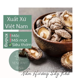 Nấm hương nấm hương nấm mũ sấy khô 250gr-500gr Yenlanhnatural