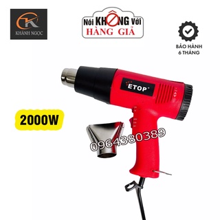 Máy khò nhiệt, máy thổi hơi nóng ETOP có điều tốc công suất 2000W