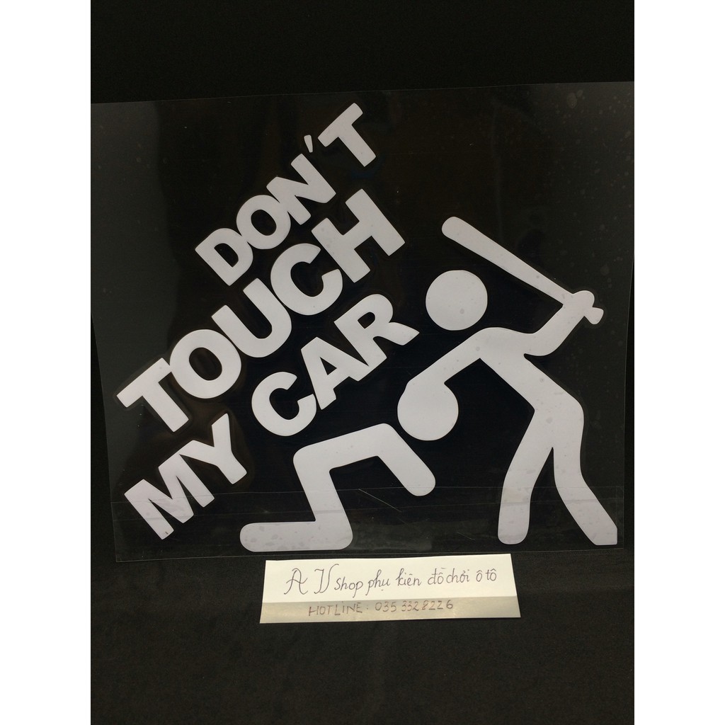 Decal DONT touch my car