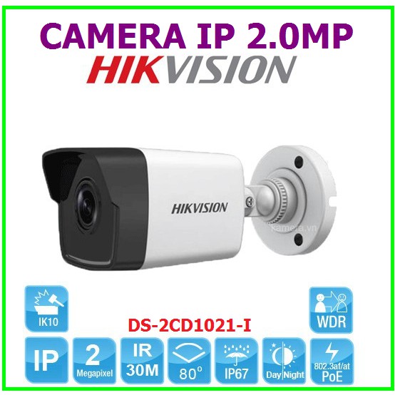 Camera IP 2.0MP HIKVISION DS-2CD1021-I, hồng ngoại nhìn đêm 30m