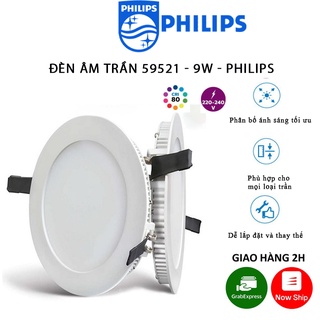 Đèn Âm Trần Led PHILIPS 59521 - 9w - D100 - Ánh Sáng Trắng/Vàng/Trung Tính - Bảo Hành 2 Năm (1 Đổi 1)