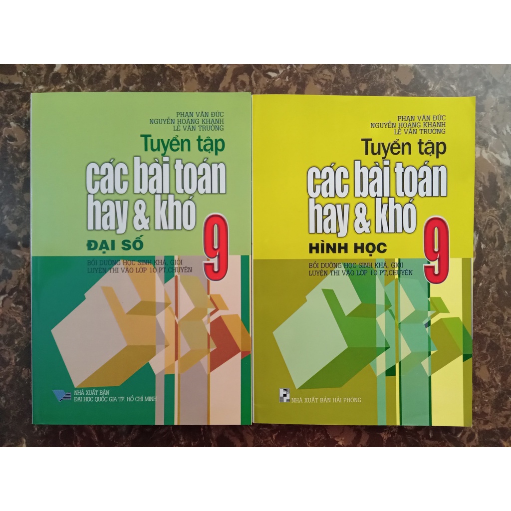 Sách - Combo Tuyển Tập Các Bài Toán Hay Và Khó Lớp 9 (Hình Học + Đại Số)