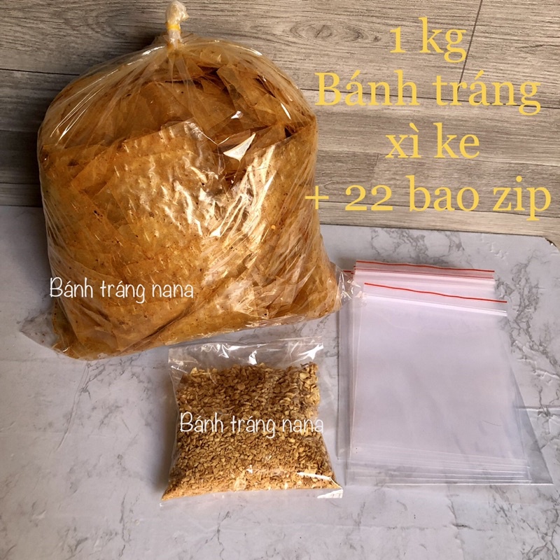 1 kg Bánh tráng xì ke kèm 22 bao zip cho khách tự chia.
