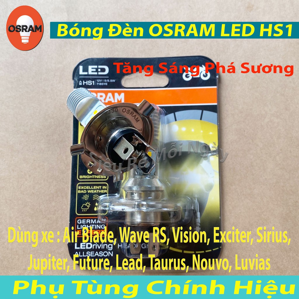 OSRAM BÓNG ĐÈN LED TĂNG SÁNG PHÁ SƯƠNG HS1 AIR BLADE, WAVE RS, VISION, EXCITER, SIRIUS, JUPITER, FUTURE, LEAD, TAURUS