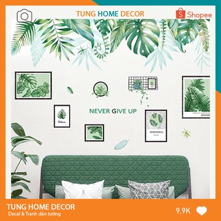 Decal dán tường hàn quốc trang trí phòng ngủ TUNG DECOR Khung tranh lá cây & Never give up