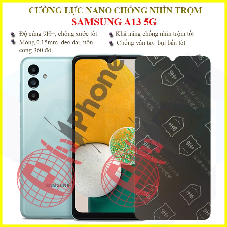 Dán chống nhìn trộm Samsung A13, A13 5G - Dán cường lực dẻo nano 9H+