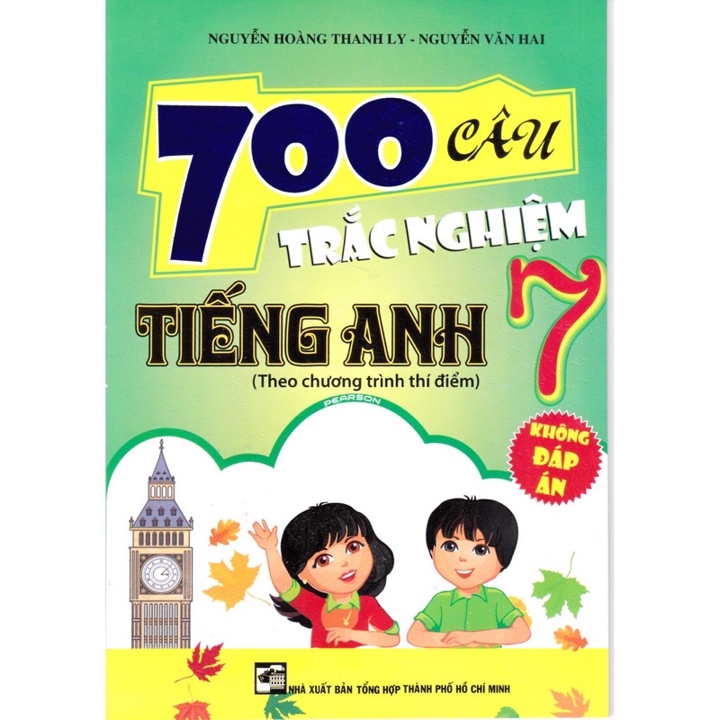 Sách - 700 Câu Trắc Nghiệm Tiếng Anh 7 ( không đáp án) Theo Chương Trình Thí Điểm