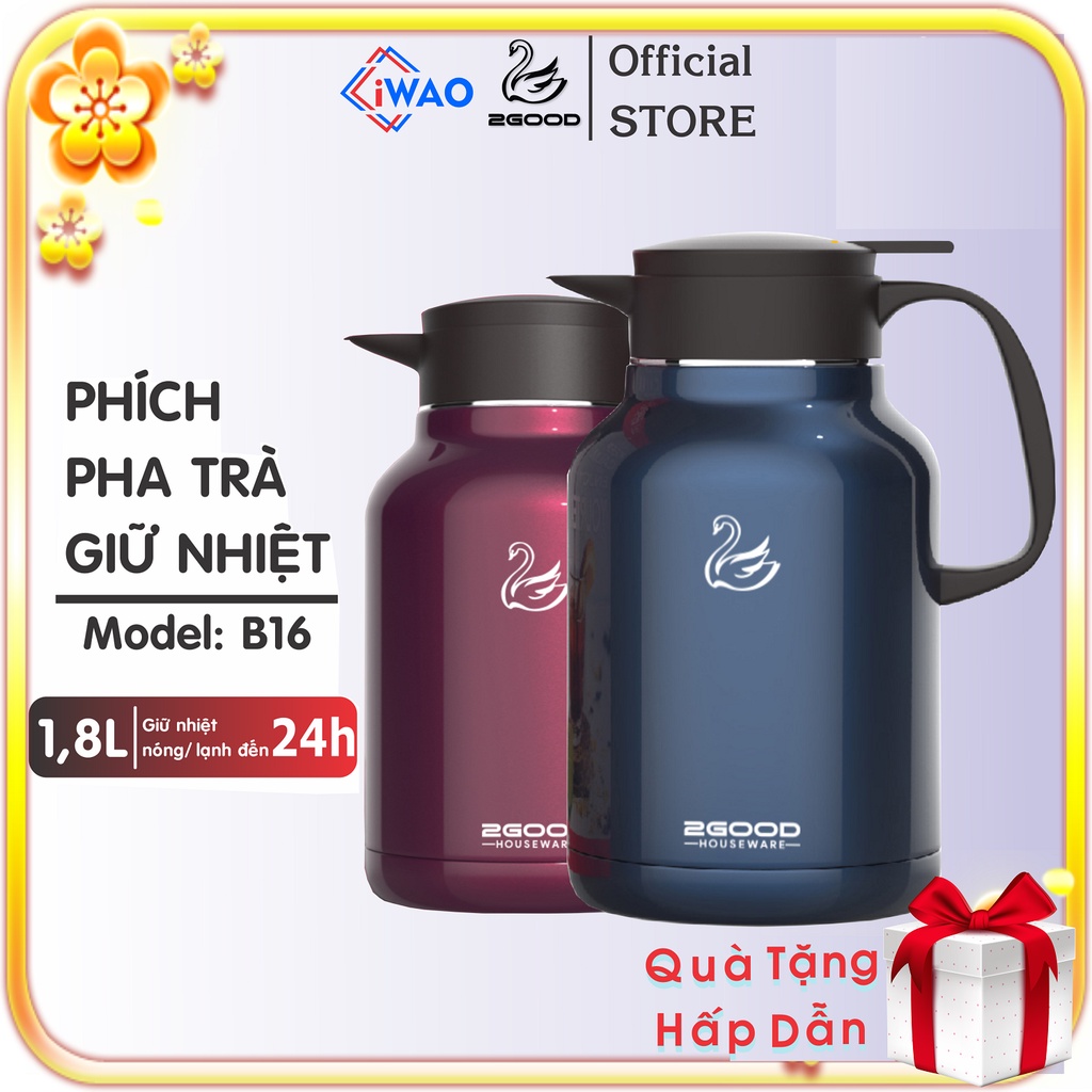 Phích Pha Trà, Bình Giữ Nhiệt, Bình Ủ 2GOOD B16 (1.8L) Hàng Chính Hãng Giữ Nhiệt Nóng Lạnh Suốt 24h