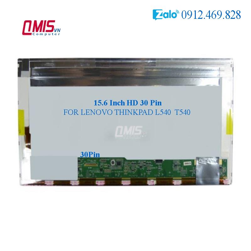 Màn hình laptop 15.6 Inch led dày 30 Pin HD, Lenovo Thinkpad L540 T540)