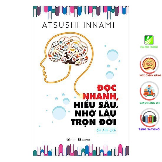 Sách - Đọc Nhanh, Hiểu Sâu, Nhớ Lâu Trọn Đời​ - Thái Hà Books