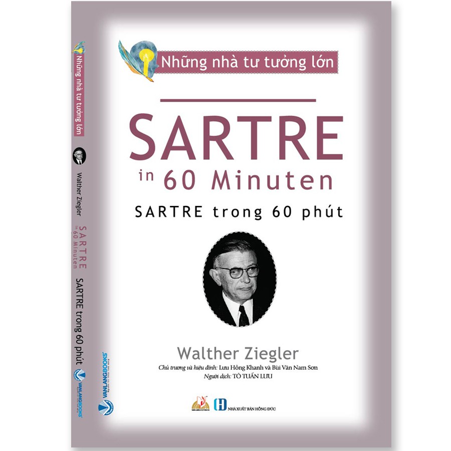 Sách Những Nhà Tư Tưởng Lớn - HABERMAS - SARTRE - HEIDEGGER Trong 60 Phút (Phần 1)