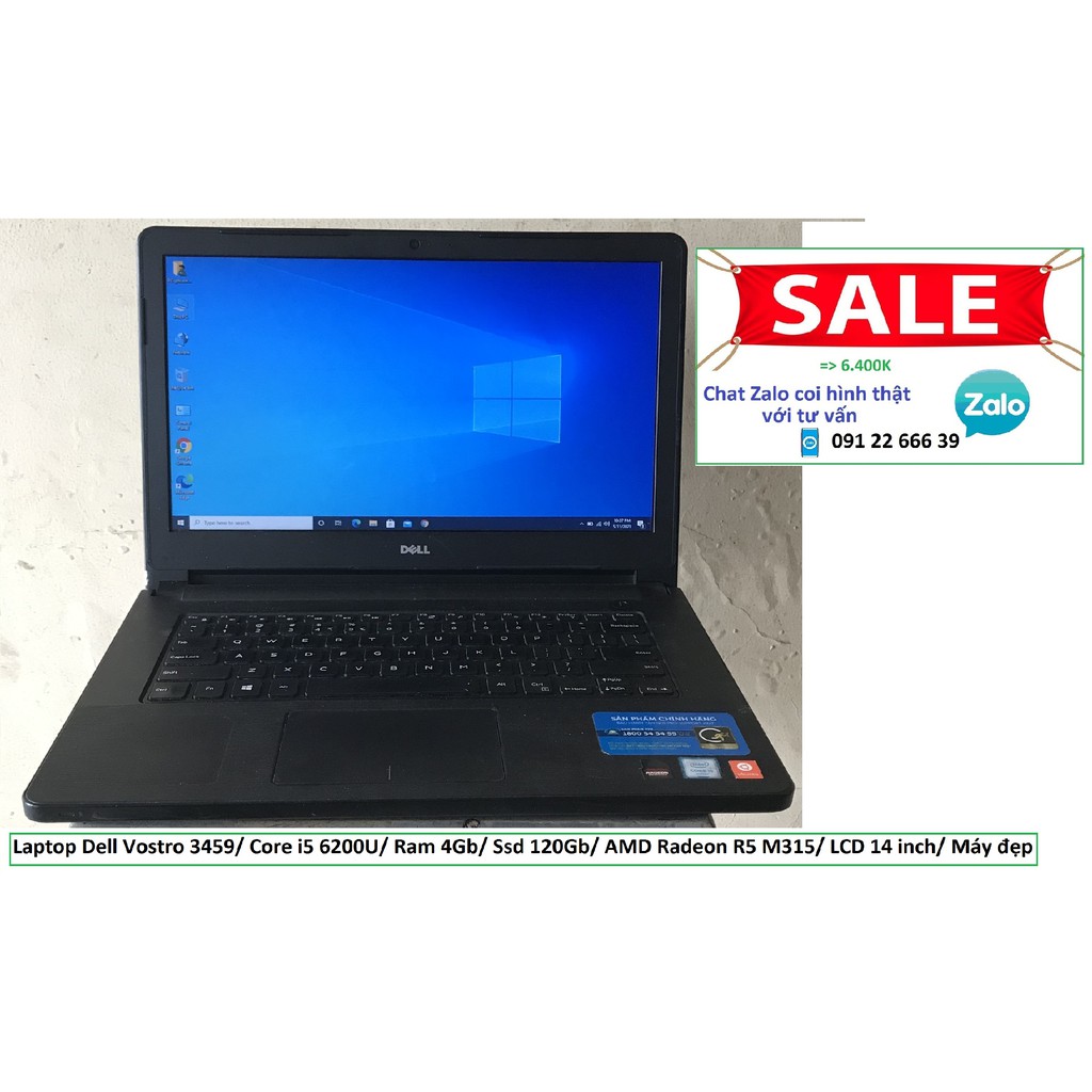 Laptop Dell Vostro 3459/ Core i5 6200U/ Ram 4Gb/ Ssd 120Gb/ AMD Radeon R5 M315/ LCD 14 inch/ Máy đẹp