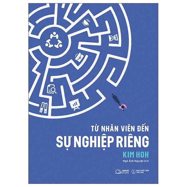 Sách Từ Nhân Viên Đến Sự Nghiệp Riêng