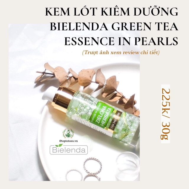Kem lót kiêm dưỡng Bielenda Green Tea Essence In Pearls làm da mịn mướt, căng bóng, se lỗ chân lông