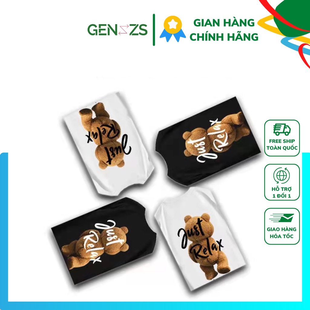 Áo thun Unisex gấu Bear Just Relax tay lỡ oversize form rộng