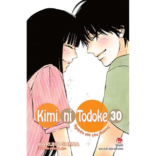 Kimini Todoke - Nguyện Ước Yêu Thương (Tập 25, 26, 27, 28, 29, 30)