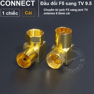 Đầu chuyển F5 sang anten TV 9.5mm cổng cái cong bẻ góc lắp cho ăng ten TV clear key gold 24K
