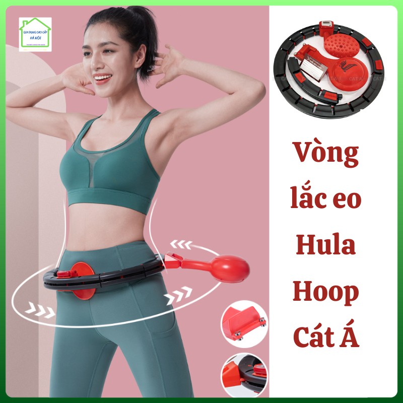 [SALE SỐC]Vòng Lắc Eo Giảm Cân Hula Thông Minh Cát Á - Có Đồng Hồ Đo Vòng Lắc