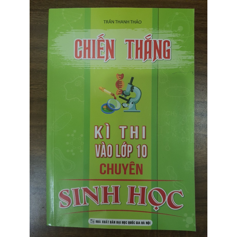 Sách - Chiến thắng kì thi vào lớp 10 chuyên Sinh Học