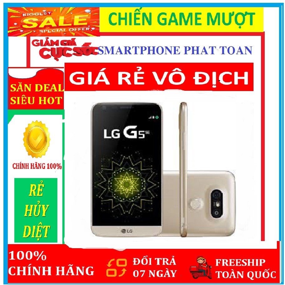 [Giá Sốc Nhất] Điện thoại LG G5 Hàn Quốc ram 4G bộ nhớ 32G - mới Fullbox .Chiến PUBG - FREE FIRE - LIÊN QUÂN mượt