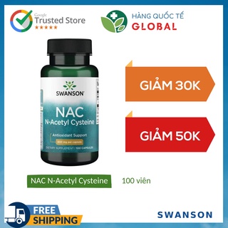 Swanson nac n-acetyl cysteine, 100 viên, tăng cường sức khỏe gan