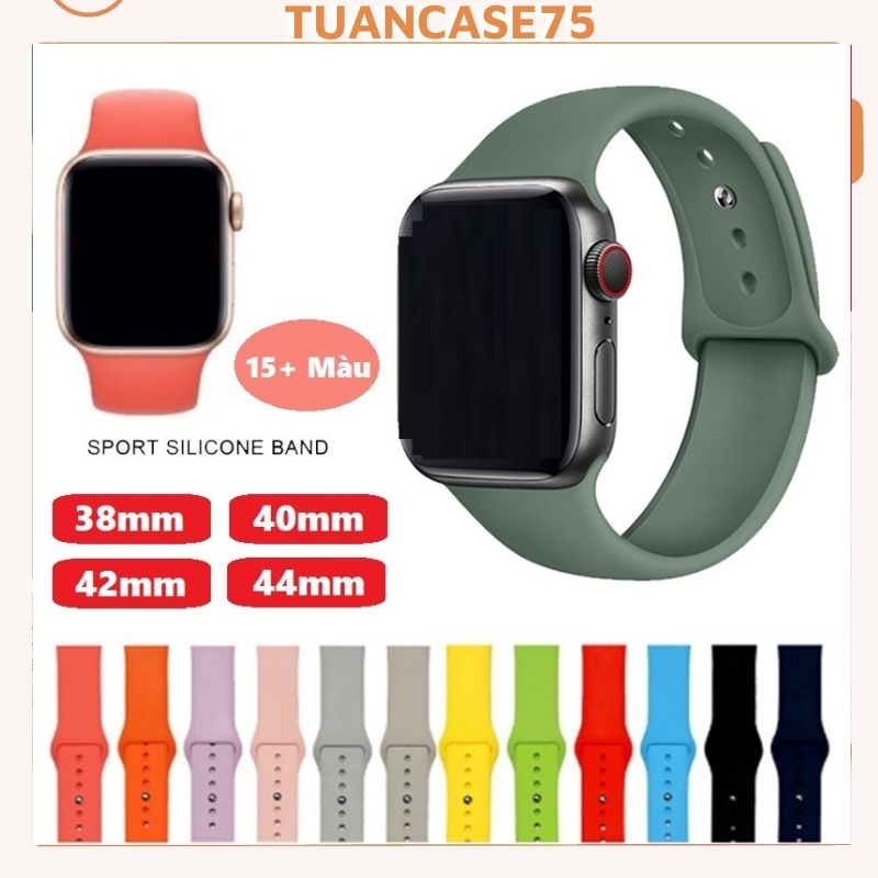 Dây Đồng Hồ Thông Minh Silicon 15 Màu - Hot Trend Dòng 5/4/3/2/1 Kích Cỡ 38mm/40mm & 42mm/44mm - Tuấn Case 75