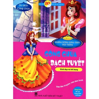 Truyện Cổ Tích Về Công Chúa - Tập 8: Công Chúa Bạch Tuyết