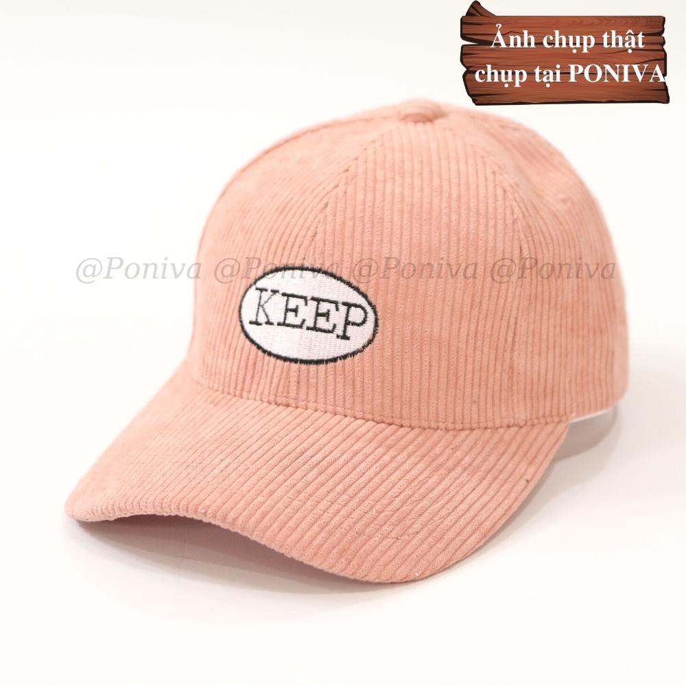Mũ lưỡi trai ❤️ Nón kết thêu chữ Keep chất nhung tăm form unisex phong cách Ulzzang Thời trang PONIVA siêu hot