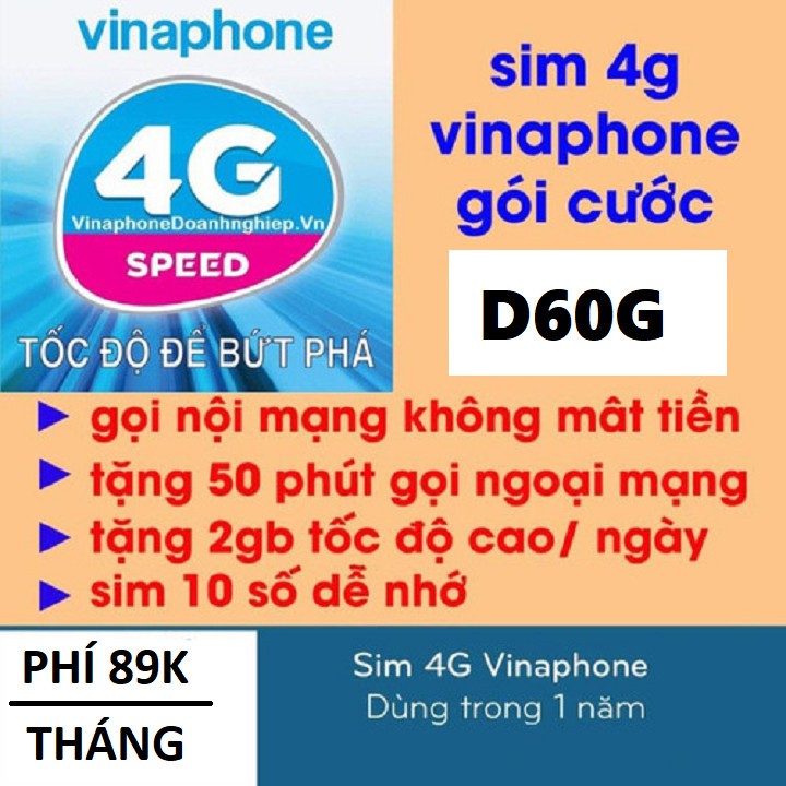 Sim 4G Vina D60G Khuyến Mãi 62Gb Mỗi Tháng Chỉ 120K Mỗi Tháng - sim D60G data khủng