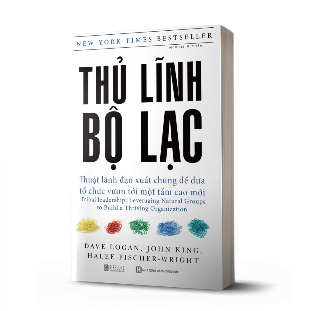 BIZBOOKS - Sách Thủ lĩnh bộ lạc: Thuật lãnh đạo xuất chúng để đưa tổ chức vươn tới một tầm cao mới