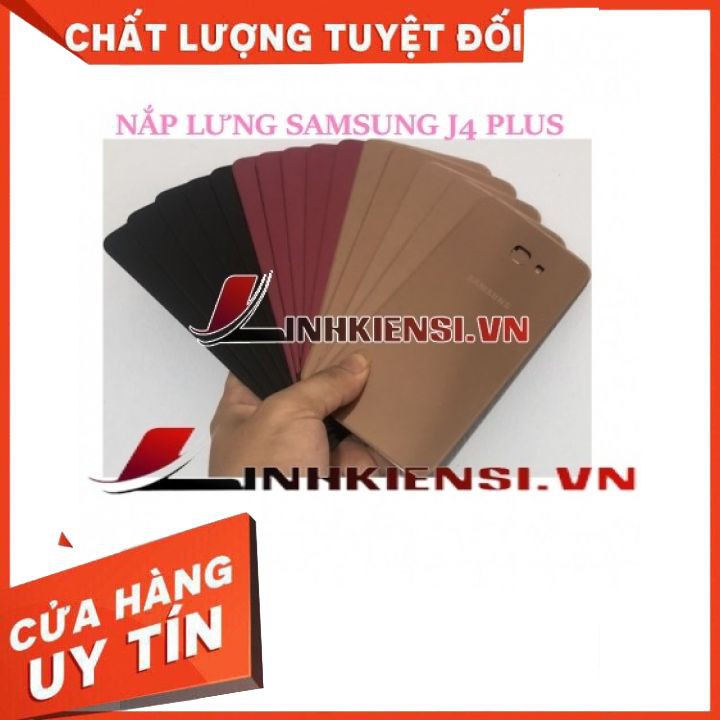 NẮP LƯNG SAMSUNG J4 PLUS⚡GIÁ RẺ TỤT QUẦN⚡ NẮP LƯNG ZIN CAO CẤP, XỊN SÒ, ĐẸP, KUTE