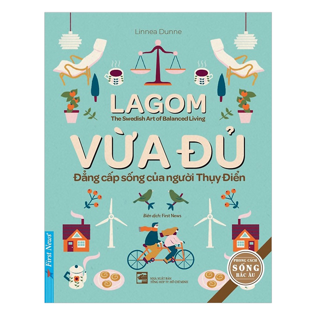 Sách Lagom - Vừa Đủ - Đẳng Cấp Sống Của Người Thụy Điển tái bản