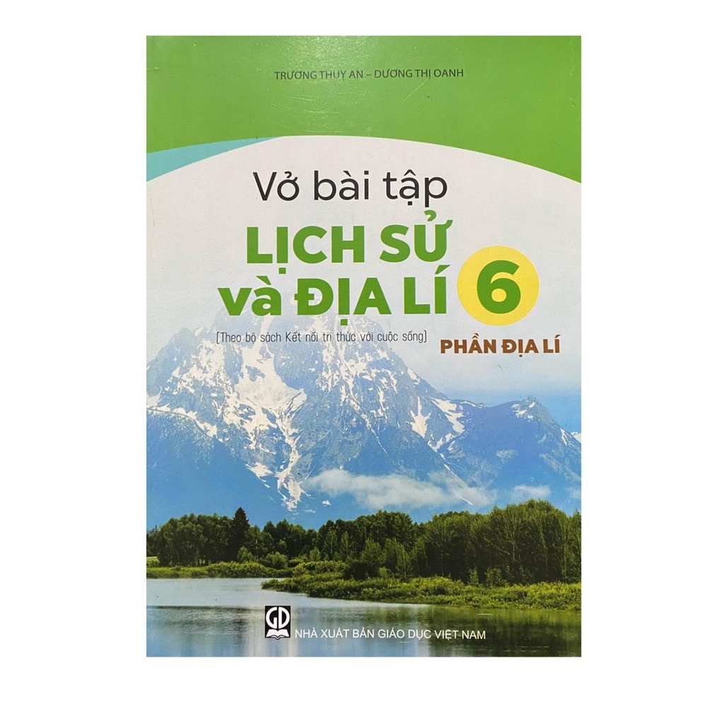 Sách - Vở bài tập lịch sử và địa lí 6 phần địa lí ( Kết nối ) + bán kèm 1 tẩy chì