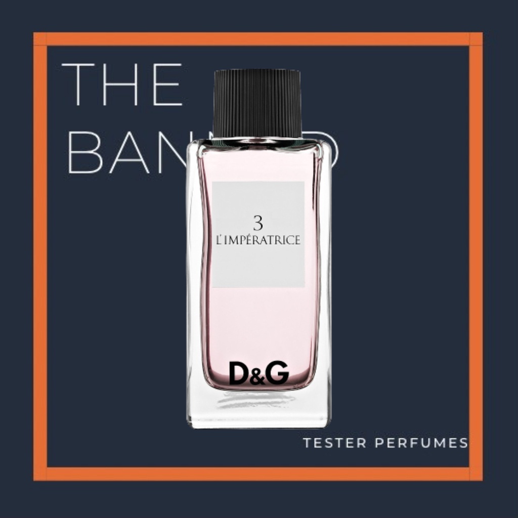 D&G L'Imperatrice 3 / Nước hoa nữ 10ml