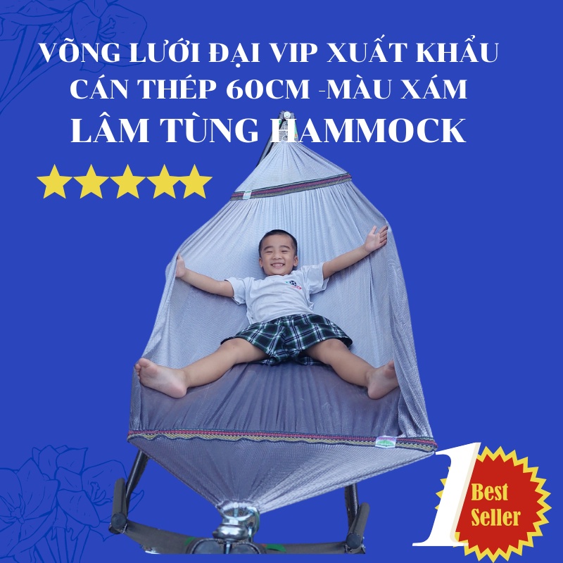 Võng lưới,  lưới 2 lớp cán thép 60cm Đại Vip Xuất Khẩu hiệu Lâm Tùng( ❤  LÁ. DƯƠNG. XÁM.NGỌC. TRẮNG KEM❤ )[SIÊU CẤP]