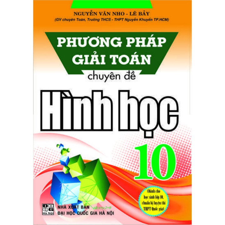 Sách - Combo Phương pháp giải Toán chuyên đề Đại Số 10 + Hình Học 10 (bộ 2 cuốn)