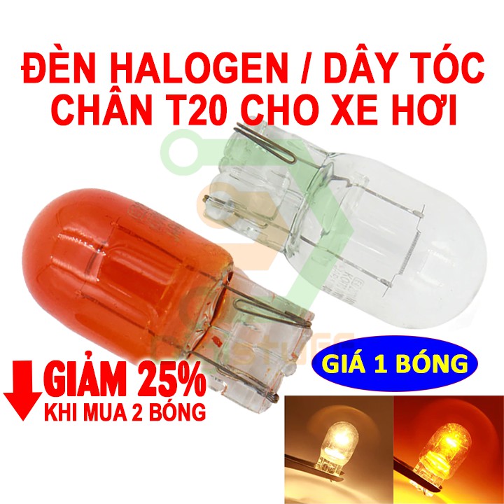 Đèn xi nhan / đèn hậu dây tóc halogen chân T20 ( chân dẹp lớn ) 7440 7443 cho xe hơi