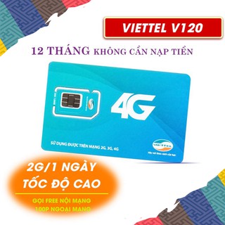 Viettel V120 Free 12 tháng không cần nạp tiền - 720GB - Gọi nội mạng miễn phí