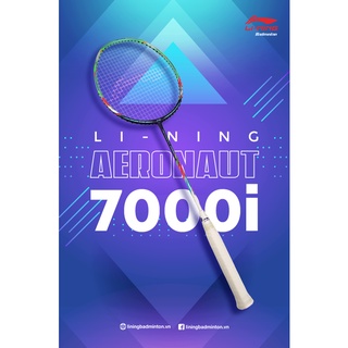 Vợt Lining AERONAUT 7000i (Chính hãng)
